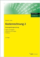 Klaus-Dieter Däumler, Jürgen Grabe - Kostenrechnung - Bd.2: Deckungsbeitragsrechnung