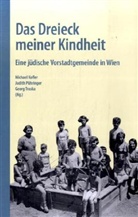 Michael Kofler, Judith Pühringer, Georg Traska - Das Dreieck meiner Kindheit