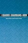 Thomas C. Bruneau, Thomas C. Tollefson Bruneau, Scott D. Tollefson, Thomas C. Bruneau, Scott D. Tollefson - Who Guards the Guardians and How