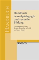 Renate-Berenike Schmidt, Uwe Sielert - Handbuch Sexualpädagogik und sexuelle Bildung