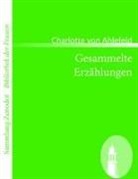 Charlotte von Ahlefeld - Gesammelte Erzählungen