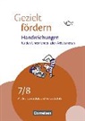 Eylem Cetinöz, Christiane Robben, Constanze Niederhaus, Ellen Schulte-Bunert, Eylem Cetinöz, Julia Griethe... - Gezielt fördern - Lern- und Übungshefte Deutsch - 7./8. Schuljahr