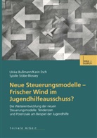 Ulrik Bussmann, Ulrike Bussmann, Kari Esch, Karin Esch, Esch Karin, Sybill Stöbe-Blossey... - Neue Steuerungsmodelle - Frischer Wind im Jugendhilfeausschuss?