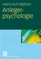 Heinz-Kurt Wahren - Anlegerpsychologie