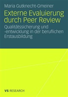Maria Gutknecht-Gmeiner - Externe Evaluierung durch Peer Review