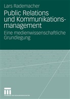 Lars Rademacher - Public Relations und Kommunikationsmanagement