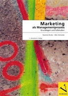 Manfred Bruhn, Silke Michalski - Marketing als Managementprozess