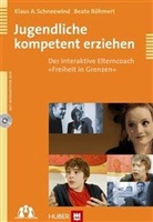 Böhmert, Beate Böhmert, Schneewin, Klaus Schneewind, Klaus A. Schneewind - Jugendliche kompetent erziehen, m. DVD