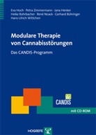 Gerhard Bühringer, Jana Henker, Jana u a Henker, Ev Hoch, Eva Hoch, René Noack... - Modulare Therapie von Cannabisstörungen