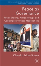 C Sriram, C. Sriram, Chandra Lekha Sriram, Sriram Chandra Lekha - Peace As Governance