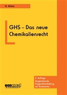 Norbert Müller - GHS - Das neue Chemikalienrecht, m. CD-ROM