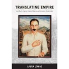 Laura Lomas - Translating Empire