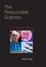John Forge - The Responsible Scientist