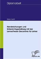 Dieter Ewerth - Handreichungen und Unterrichtsgestaltung mit der Lernsoftware Oeconimix für Lehrer