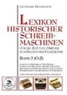 Leonhard Dingwerth - Lexikon historischer Schreibmaschinen - Band 2 (O-Z)