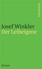Josef Winkler - Der Leibeigene