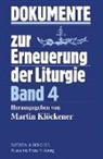 Martin Klöckener, Heinric Rennings, Marti Klöckener, Martin Klöckener - Dokumente zur Erneuerung der Liturgie