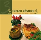 Einfach Köstlich 3