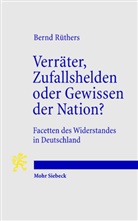 Bernd Rüthers - Verräter, Zufallshelden oder Gewissen der Nation?