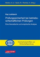 Kay Lubitzsch, Kai-Uwe Marten, Reiner Quick, Klaus Ruhnke - Prüfungssicherheit bei betriebswirtschaftlichen Prüfungen