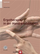 Isabelle Ziem - Ergotherapie in der Handrehabilitation, m. CD-ROM