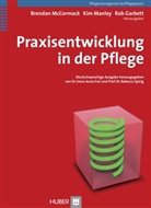 Irena A Frei, Rab Garbett, Rob Garbett, Robert Garbett, Rob Garbett u a, Manle... - Praxisentwicklung in der Pflege