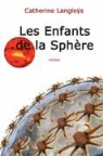 Langlos, Catherine Langlos - Les enfants de la sphere