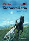 Gisela Kautz - Dixie - Die Ausreisserin