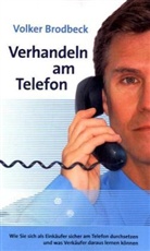 Volker Brodbeck - Verhandeln am Telefon
