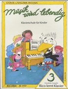 Carol Noona, Walter Noona - Rico lernt Klavier. Bd.3