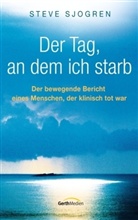 Steve Sjogren - Der Tag, an dem ich starb