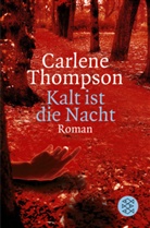 Carlene Thompson - Kalt ist die Nacht