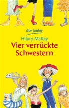 Hilary McKay, Susann Opel-Götz, Susann Opel-Götz - Vier verrückte Schwestern