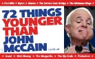Joe Quint, Quint Joe - 72 Things Younger Than John Mccain