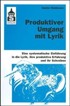 Günter Waldmann - Produktiver Umgang mit Lyrik