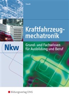 Wilfried Staudt - Kraftfahrzeugmechatronik Nkw: Kraftfahrzeugmechatronik NKW