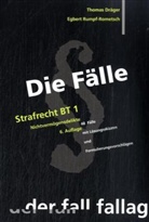 Thomas Dräger, Egbert Rumpf-Rometsch - Die Fälle: Strafrecht BT. Tl.1