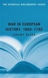 Jeremy Black, Professor Jeremy Black - War in European History, 1660-1792
