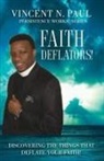 Vincent N. Paul - Faith Deflators!