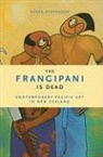 Karen Stevenson - The Frangipani is Dead