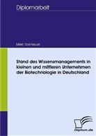Marc Boelhauve - Stand des Wissensmanagements in kleinen und mittleren Unternehmen der Biotechnologie in Deutschland