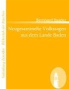 Bernhard Baader - Neugesammelte Volkssagen aus dem Lande Baden