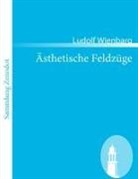 Ludolf Wienbarg - Ästhetische Feldzüge