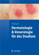 Peter Fritsch, P. Fritsch, Peter Fritsch - Dermatologie & Venerologie für das Studium