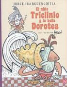 Jorge Ibarguengoitia, Magu - El Nino Triclinio y la Bella Dorotea