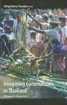 Shigeharu Tanabe - Imagining Communities in Thailand