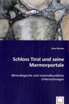 Arno Recheis - Schloss Tirol und seine Marmorportale