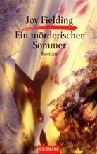 Joy Fielding - Ein mörderischer Sommer