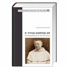 Ulrich Schulte - P. Titus Horten OP