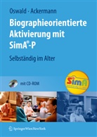 Ackermann, Andreas Ackermann, Oswal, Wolf- Oswald, Wolf D. Oswald, Wolf-D Oswald... - Biographieorientierte Aktivierung mit SimA-P, m. CD-ROM
